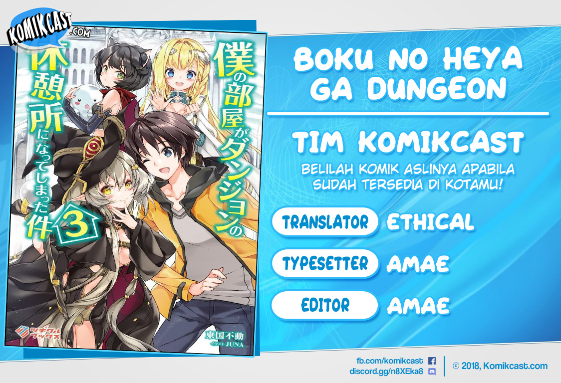 Boku no Heya ga Dungeon no Kyuukeijo ni Natteshimatta Ken Chapter 15 Bahasa Indonesia